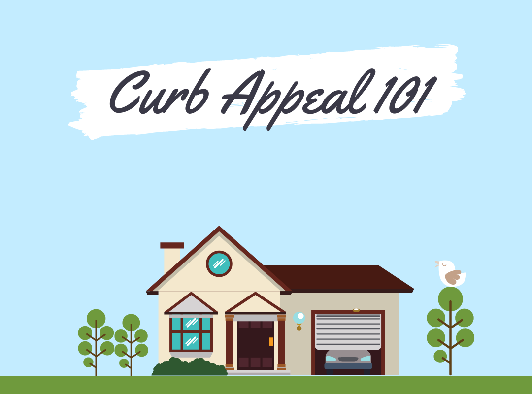 Illustration of house with garage partly open, flanked by trees and bird. Blue sky background and phrase "Curb Appeal 101" up above.